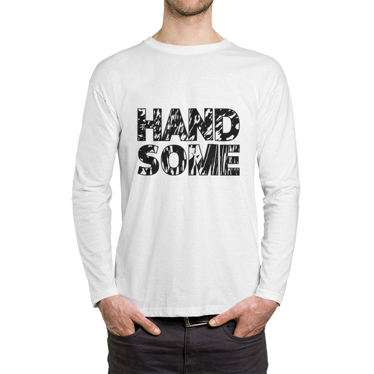 "Handsome" Crew Neck Long sleeve T-shirt